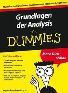 Forseth / Burger / Gilman | Grundlagen der Analysis für Dummies | E-Book | sack.de