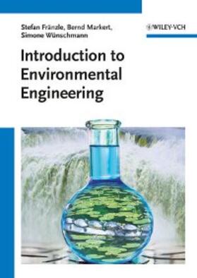 Fränzle / Markert / Wünschmann | Introduction to Environmental Engineering | E-Book | sack.de