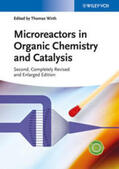 Wirth |  Microreactors in Organic Chemistry and Catalysis | eBook | Sack Fachmedien