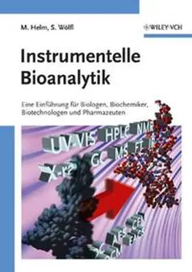 Helm / Wölfl |  Instrumentelle Bioanalytik | eBook | Sack Fachmedien
