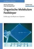 Schwoerer / Wolf |  Organische Molekulare Festkörper | eBook | Sack Fachmedien