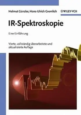 Günzler / Gremlich |  IR-Spektroskopie | eBook | Sack Fachmedien