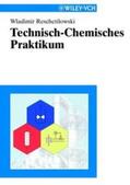 Reschetilowski |  Technisch-Chemisches Praktikum | eBook | Sack Fachmedien