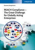 Kamptmann |  REACH Compliance - The Great Challenge for Globally Acting Enterprises | eBook | Sack Fachmedien