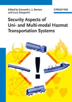 Reniers / Zamparini |  Security Aspects of Uni- and Multimodal Hazmat Transportation Systems | eBook | Sack Fachmedien
