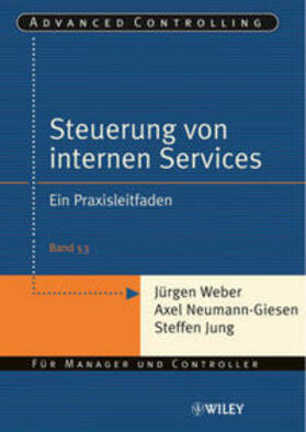 Weber / Neumann-Giesen / Jung |  Steuerung interner Servicebereiche | eBook | Sack Fachmedien