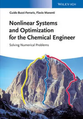 Buzzi-Ferraris / Manenti |  Nonlinear Systems and Optimization for the Chemical Engineer | eBook | Sack Fachmedien