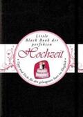 Ulbrich-Dürport |  Das Little Black Book der perfekten Hochzeit | eBook | Sack Fachmedien