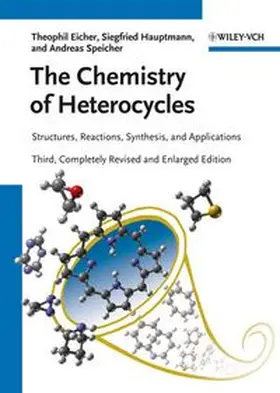 Eicher / Hauptmann / Speicher |  The Chemistry of Heterocycles | eBook | Sack Fachmedien