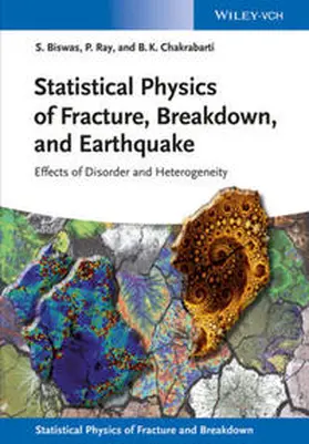 Biswas / Ray / Chakrabarti |  Statistical Physics of Fracture, Breakdown, and Earthquake | eBook | Sack Fachmedien