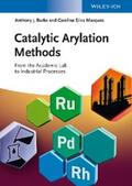 Burke / Silva Marques |  Catalytic Arylation Methods | eBook | Sack Fachmedien