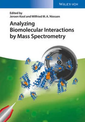 Kool / Niessen |  Analyzing Biomolecular Interactions by Mass Spectrometry | eBook | Sack Fachmedien