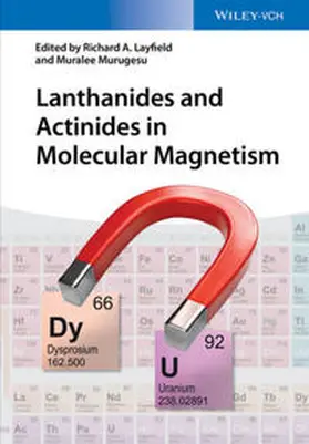 Layfield / Murugesu | Lanthanides and Actinides in Molecular Magnetism | E-Book | sack.de