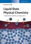 de With |  Liquid-State Physical Chemistry | eBook | Sack Fachmedien