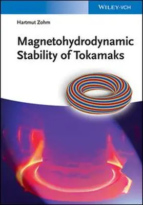 Zohm |  Magnetohydrodynamic Stability of Tokamaks | eBook | Sack Fachmedien