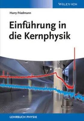 Friedmann |  Einführung in die Kernphysik | eBook | Sack Fachmedien