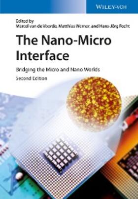 Van de Voorde / Werner / Fecht |  The Nano-Micro Interface | eBook | Sack Fachmedien