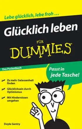 Gentry | Glücklich leben für Dummies Das Pocketbuch | E-Book | www.sack.de
