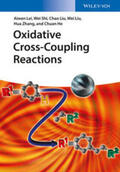 Lei / Shi / Liu |  Oxidative Cross-Coupling Reactions | eBook | Sack Fachmedien
