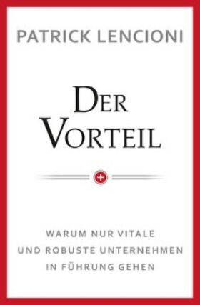 Lencioni | Der Vorteil | E-Book | sack.de