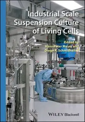Meyer / Schmidhalter |  Industrial Scale Suspension Culture of Living Cells | eBook | Sack Fachmedien