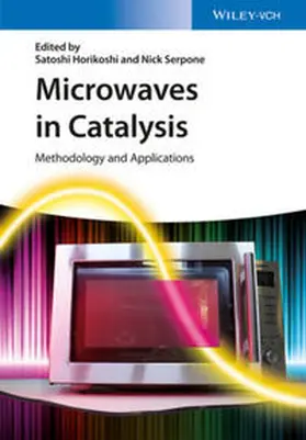 Horikoshi / Serpone |  Microwaves in Catalysis | eBook | Sack Fachmedien