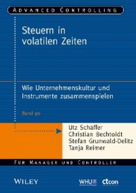 Schäffer / Bechtoldt / Grunwald-Delitz | Steuern in volatilen Zeiten | E-Book | sack.de