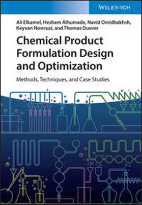 Elkamel / Alhumade / Omidbakhsh |  Chemical Product Formulation Design and Optimization | eBook | Sack Fachmedien