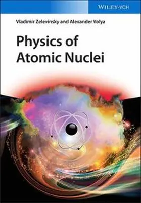 Zelevinsky / Volya |  Physics of Atomic Nuclei | eBook | Sack Fachmedien