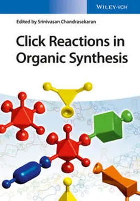 Chandrasekaran |  Click Reactions in Organic Synthesis | eBook | Sack Fachmedien