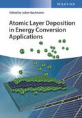 Bachmann |  Atomic Layer Deposition in Energy Conversion Applications | eBook | Sack Fachmedien