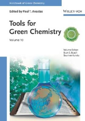 Beach / Kundu |  Handbook of Green Chemistry - Tools for Green Chemistry Volume 10 | eBook | Sack Fachmedien