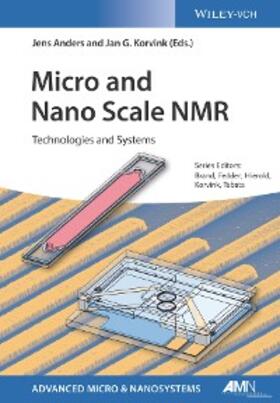 Anders / Korvink |  Micro and Nano Scale NMR | eBook | Sack Fachmedien