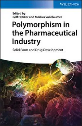Hilfiker / von Raumer |  Polymorphism in the Pharmaceutical Industry | eBook | Sack Fachmedien