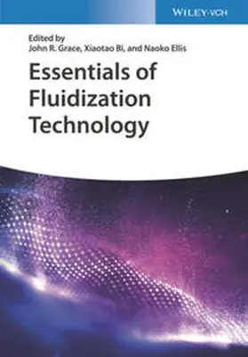 Grace / Bi / Ellis | Essentials of Fluidization Technology | E-Book | www.sack.de