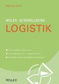 Huth |  Wiley-Schnellkurs Logistik | eBook | Sack Fachmedien