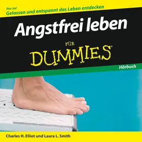 Elliott / Smith |  Angstfrei leben für Dummies Hörbuch | Sonstiges |  Sack Fachmedien