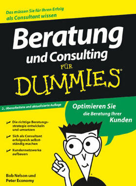 Nelson / Economy | Beratung und Consulting für Dummies | Buch | 978-3-527-70516-0 | sack.de