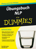 Ready / Burton |  Übungsbuch NLP für Dummies | Buch |  Sack Fachmedien