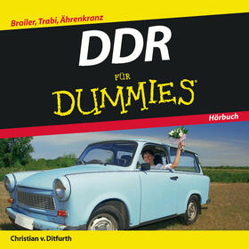 Ditfurth | DDR für Dummies Hörbuch | Sonstiges | 978-3-527-70631-0 | sack.de