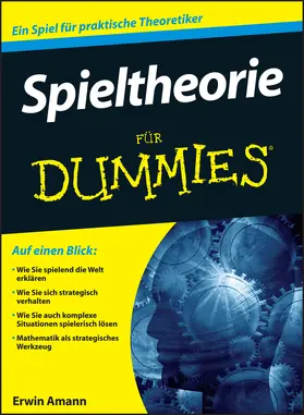 Amann / Helbach |  Spieltheorie für Dummies | Buch |  Sack Fachmedien