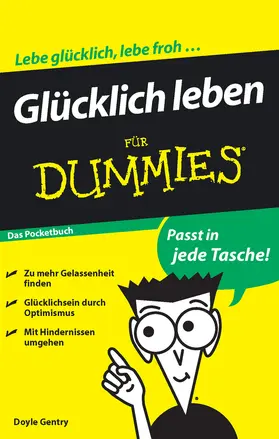 Gentry |  Glücklich leben für Dummies | Buch |  Sack Fachmedien
