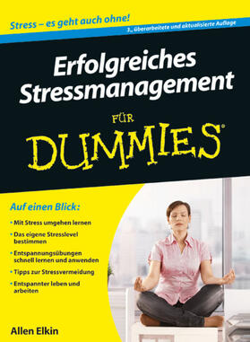 Elkin | Erfolgreiches Stressmanagement für Dummies | Buch | 978-3-527-70754-6 | sack.de