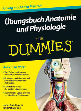 Rae-Dupree / DuPree | Übungsbuch Anatomie und Physiologie für Dummies | Buch | 978-3-527-70832-1 | sack.de