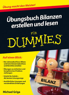 Griga | Griga, M: Übungsbuch Bilanzen erstellen/Dummies | Buch | 978-3-527-70907-6 | sack.de