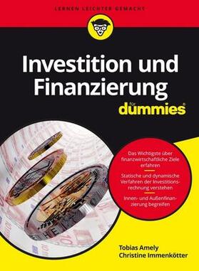 Amely / Immenkötter | Patzig, W: Investition und Finanzierung für Dummies | Buch | 978-3-527-70909-0 | sack.de