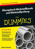 Schwab |  Übungsbuch Werkstoffkunde und Werkstoffprüfung für Dummies | Buch |  Sack Fachmedien