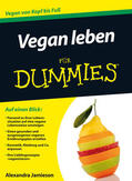 Jamieson / Nelson |  Vegan leben für Dummies | Buch |  Sack Fachmedien
