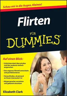 Clark | Flirten für Dummies | Buch | 978-3-527-71078-2 | sack.de