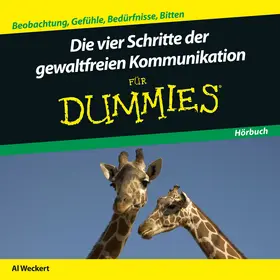 Weckert |  Die Vier Schritte der Gewaltfreien Kommunikation für Dummies Hörbuch | Sonstiges |  Sack Fachmedien